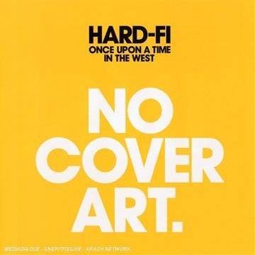 Hard-Fi/Once Upon A Time In The West@Import-Eu